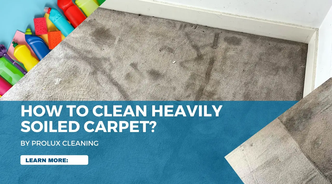 How to clean heavily soiled carpet banner